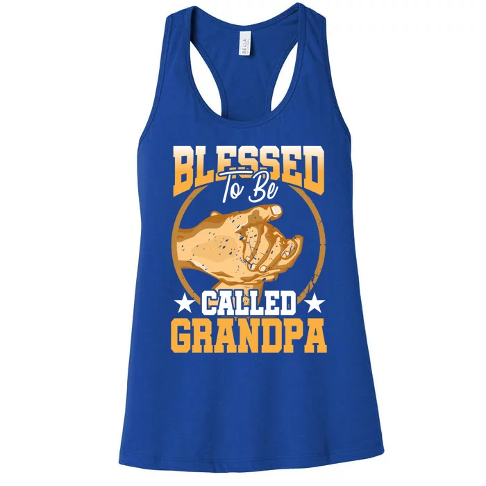 Blessed To Be Called Grandpa Fathers Day Grandfather Great Gift Women's Racerback Tank