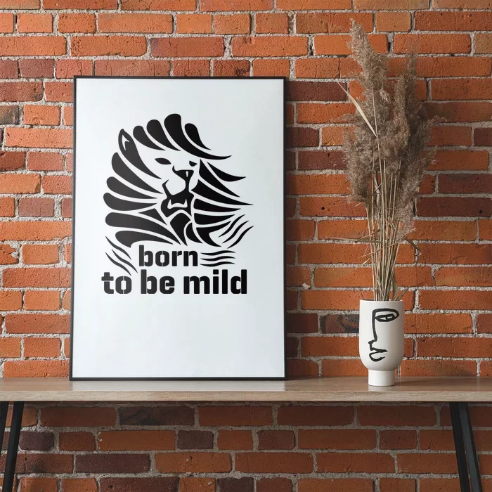 Born To Be Mild Poster