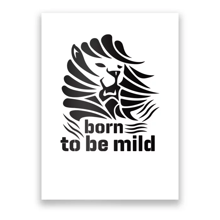 Born To Be Mild Poster