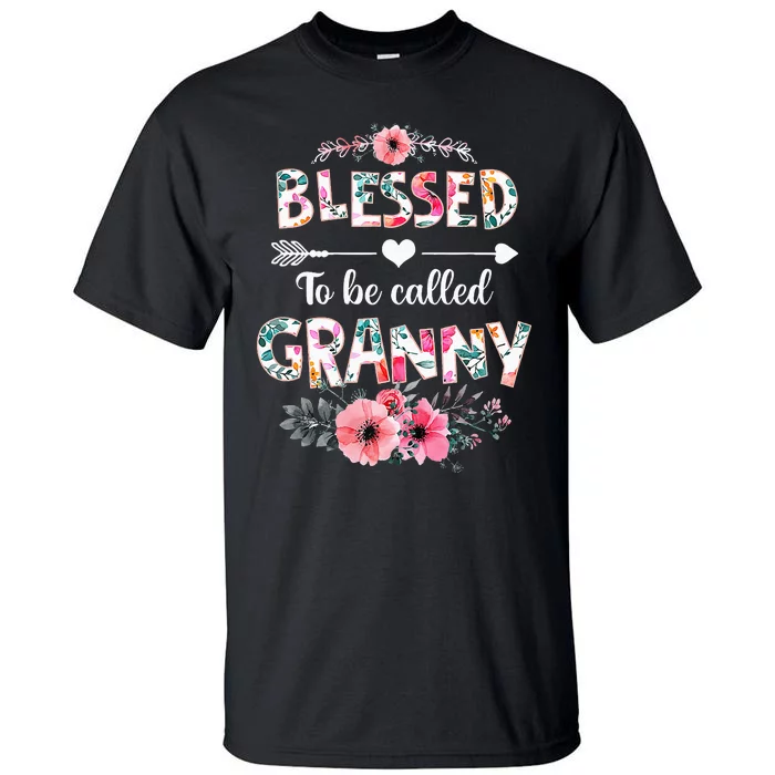 Blessed To Be Called Granny Funny Granny Mother's Day Tall T-Shirt