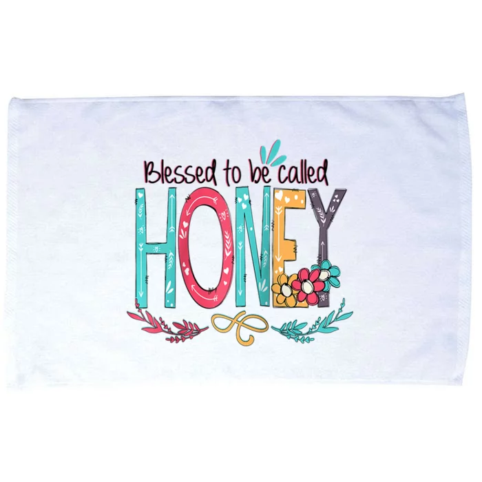 Blessed To Be Called Honey MotherS Day Microfiber Hand Towel