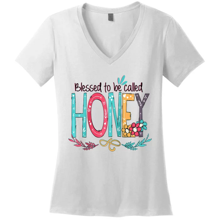 Blessed To Be Called Honey MotherS Day Women's V-Neck T-Shirt