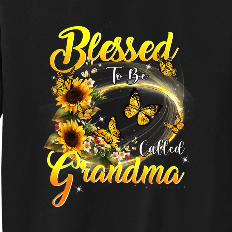 Blessed To Be Called Grandma Tee Sunflower Tall Sweatshirt