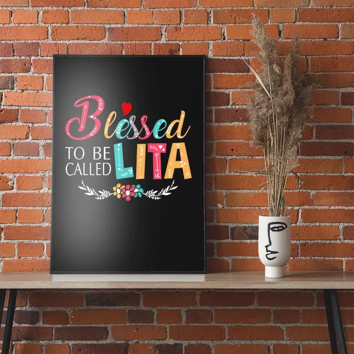 Blessed To Be Called Lita MotherS Day Poster