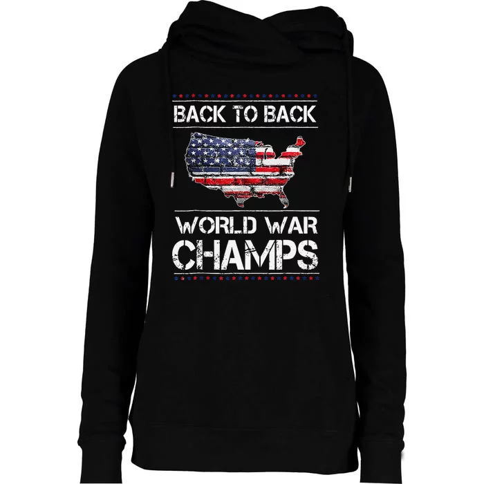 Back To Back Undefeated World War Champs Womens Funnel Neck Pullover Hood