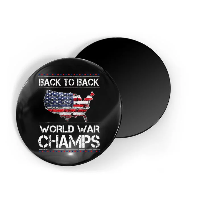 Back To Back Undefeated World War Champs Magnet