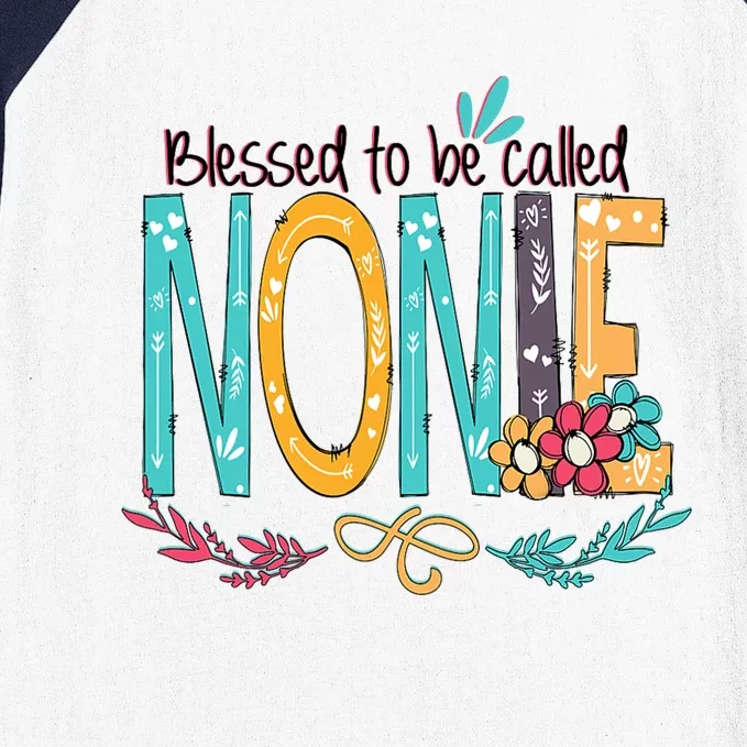 Blessed To Be Called Nonie MotherS Day Baseball Sleeve Shirt