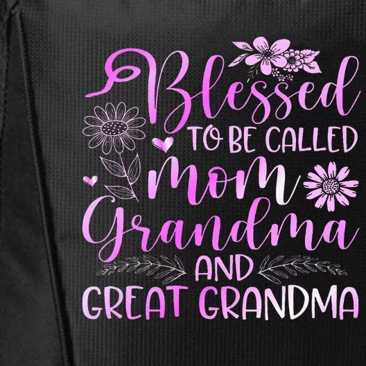 Blessed To Be Called Mom Grandma City Backpack