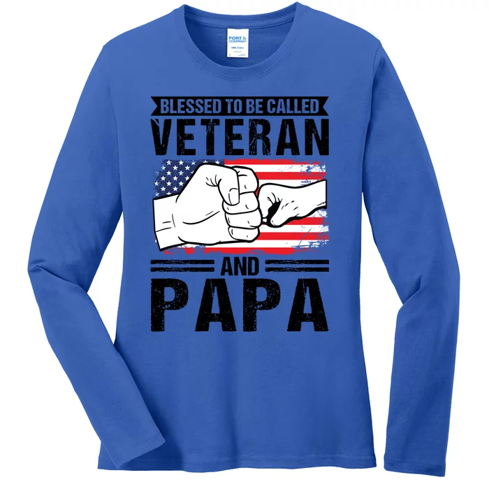 Blessed To Be Called Veteran And Papa Grandfather Gift Ladies Long Sleeve Shirt