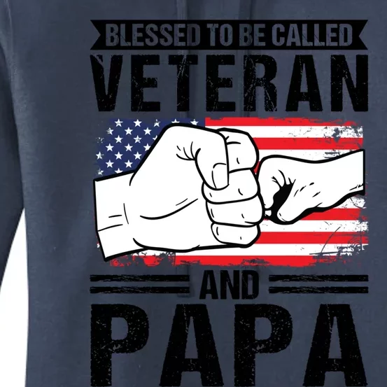 Blessed To Be Called Veteran And Papa Grandfather Gift Women's Pullover Hoodie