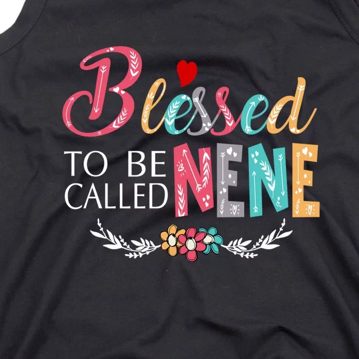 Blessed To Be Called Nene MotherS Day Tank Top