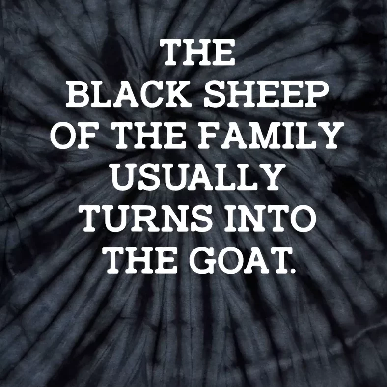 (Back) The Black Of The Family Usually Turns Into Goat Tie-Dye T-Shirt