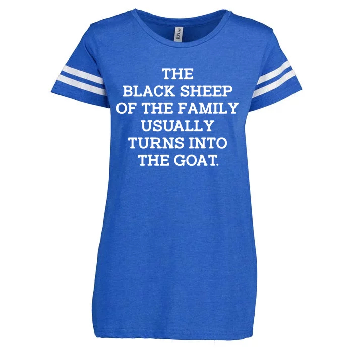 (Back) The Black Of The Family Usually Turns Into Goat Enza Ladies Jersey Football T-Shirt