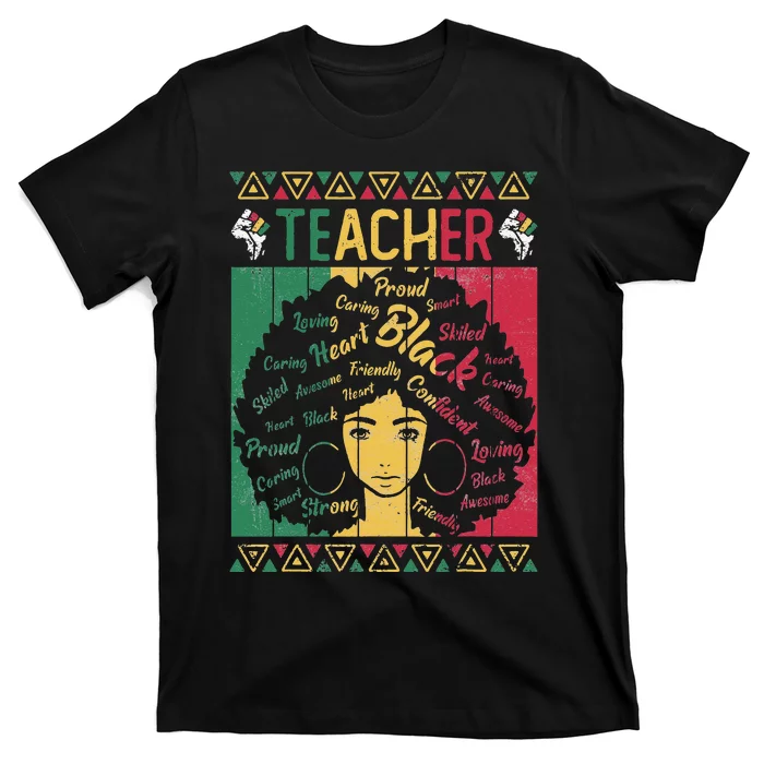 Black  Teacher Black History Month Teacher Juneteenth T-Shirt