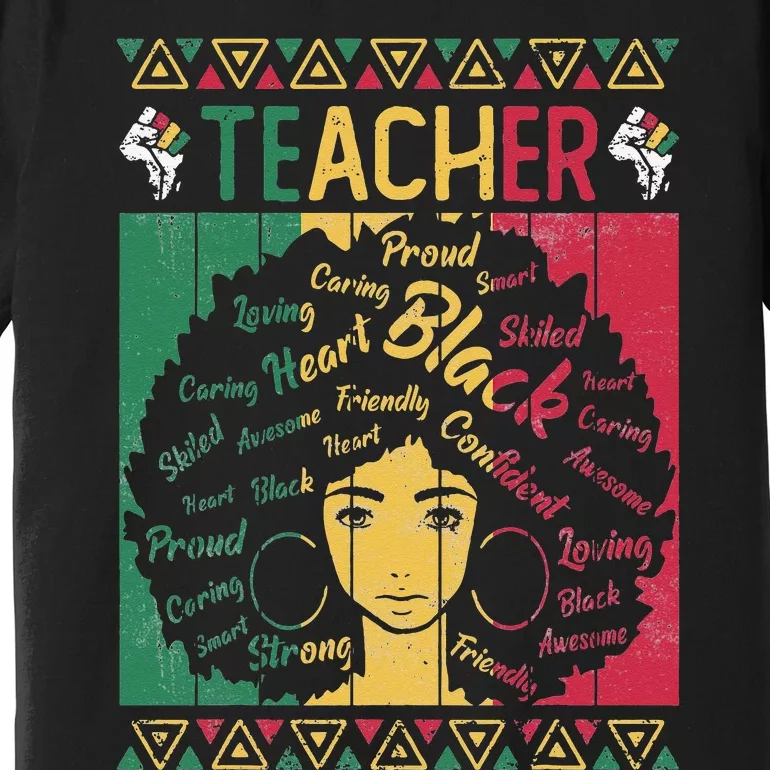 Black  Teacher Black History Month Teacher Juneteenth Premium T-Shirt