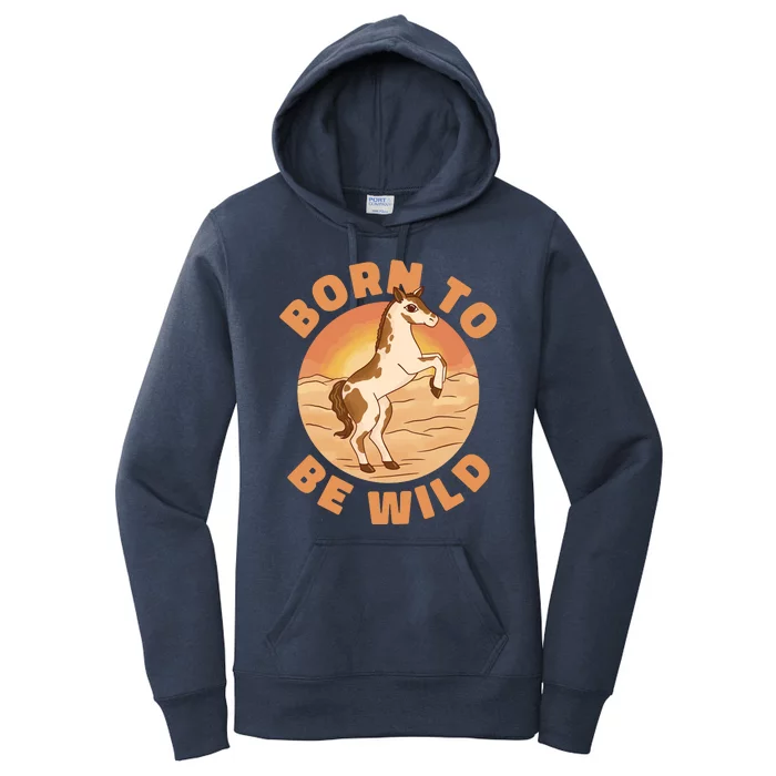 Born To Be Wild Horse Sunset Women's Pullover Hoodie