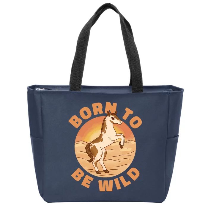 Born To Be Wild Horse Sunset Zip Tote Bag