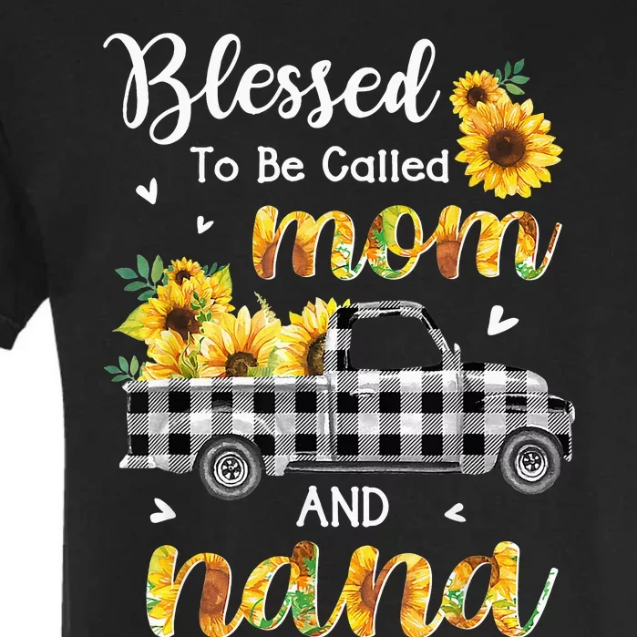 Blessed To Be Called Mom Nana Sunflower Truck Mother's Day Garment-Dyed Heavyweight T-Shirt