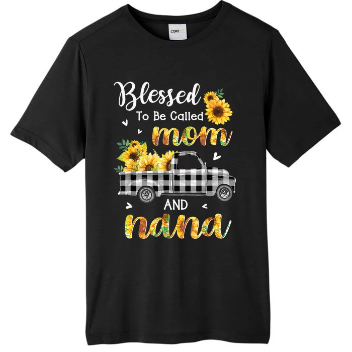 Blessed To Be Called Mom Nana Sunflower Truck Mother's Day ChromaSoft Performance T-Shirt