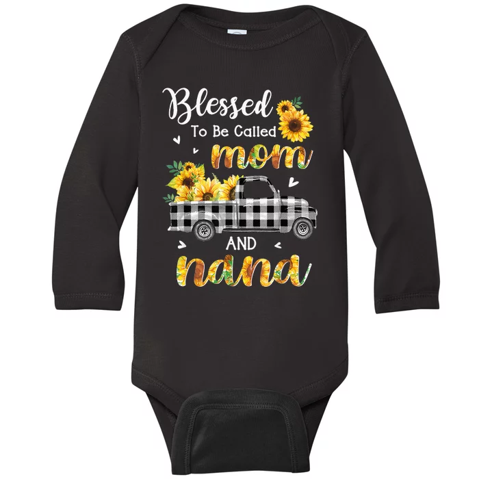 Blessed To Be Called Mom Nana Sunflower Truck Mother's Day Baby Long Sleeve Bodysuit