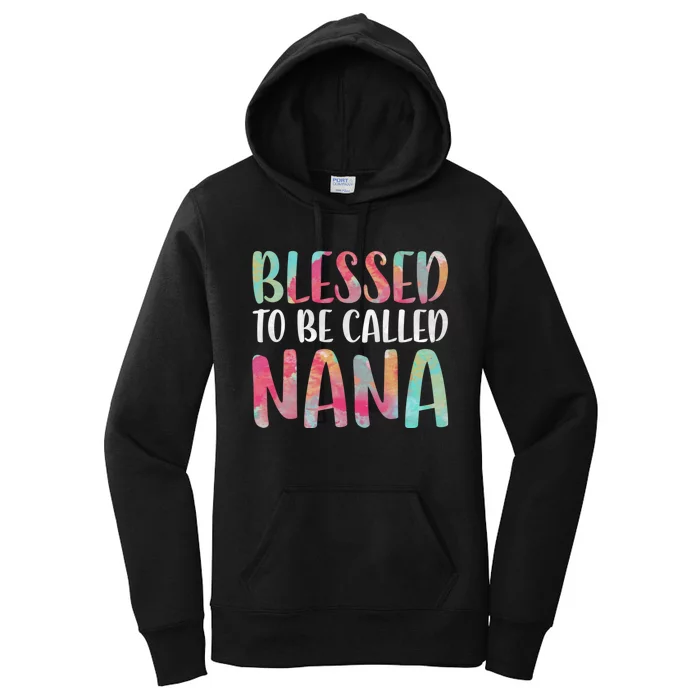 Blessed To Be Called Nana MotherS Day Women's Pullover Hoodie