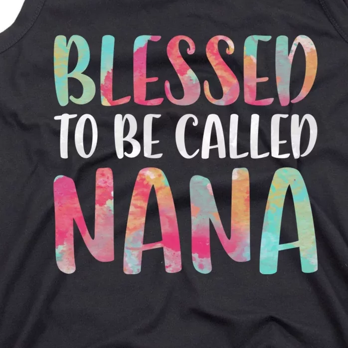 Blessed To Be Called Nana MotherS Day Tank Top