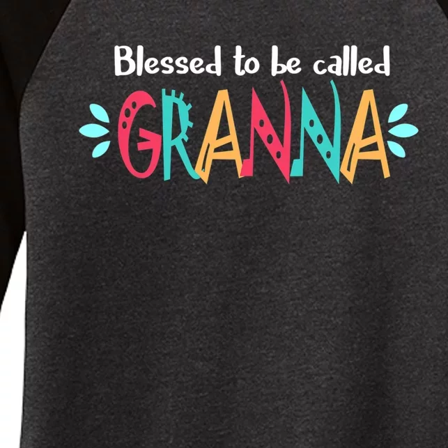 Blessed To Be Called Granna Mothers Day Women's Tri-Blend 3/4-Sleeve Raglan Shirt