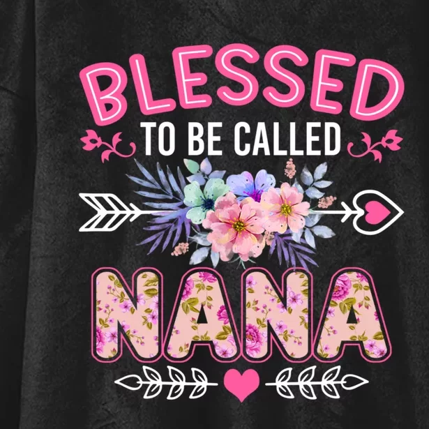 Blessed To Be Called Nana Funny Grandma MotherS Day Hooded Wearable Blanket