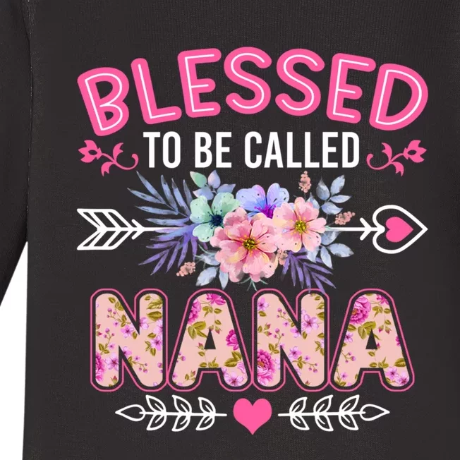 Blessed To Be Called Nana Funny Grandma MotherS Day Baby Long Sleeve Bodysuit