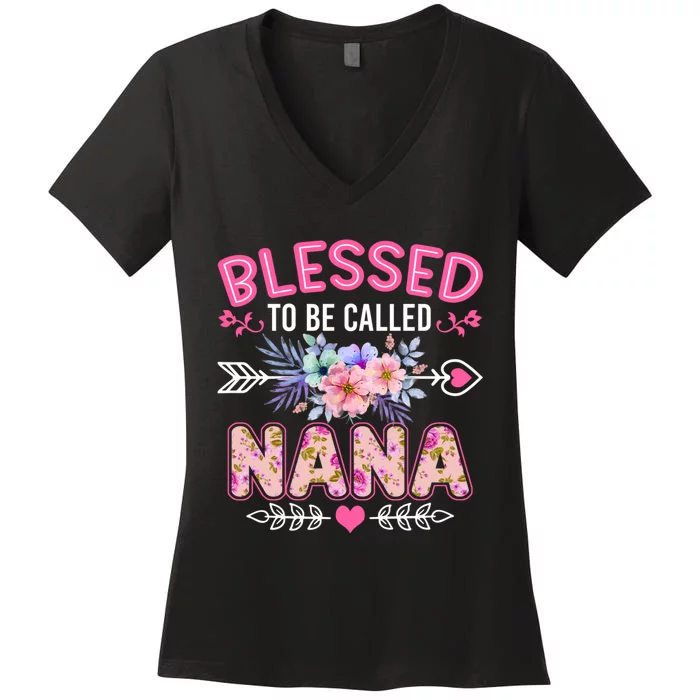 Blessed To Be Called Nana Funny Grandma MotherS Day Women's V-Neck T-Shirt