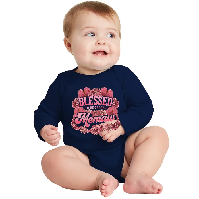 Blessed To Be Called Memaw Floral Cute Mothers Day Funny Gift Baby Long Sleeve Bodysuit