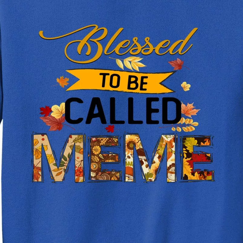 Blessed To Be Called Meme Autum Halloween Grandma Meaningful Gift Sweatshirt