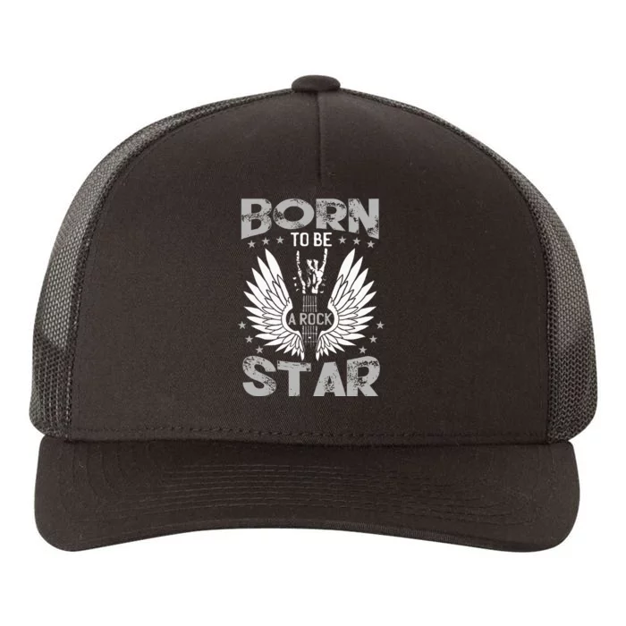 Born To Be A Rock Star Yupoong Adult 5-Panel Trucker Hat