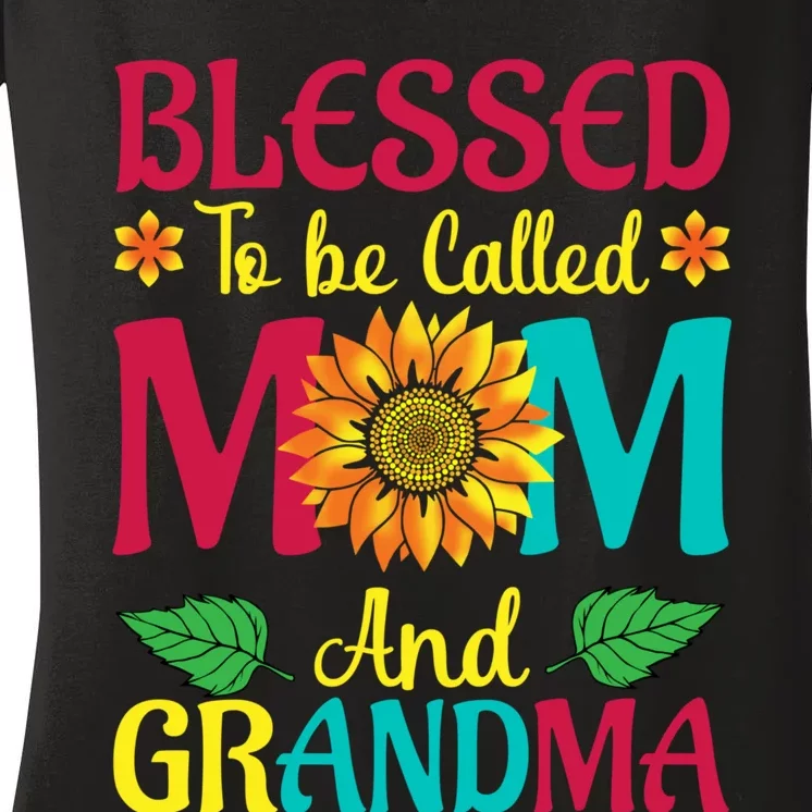 Blessed To Be Called Mom Grandma Great Grandma MotherS Women's V-Neck T-Shirt