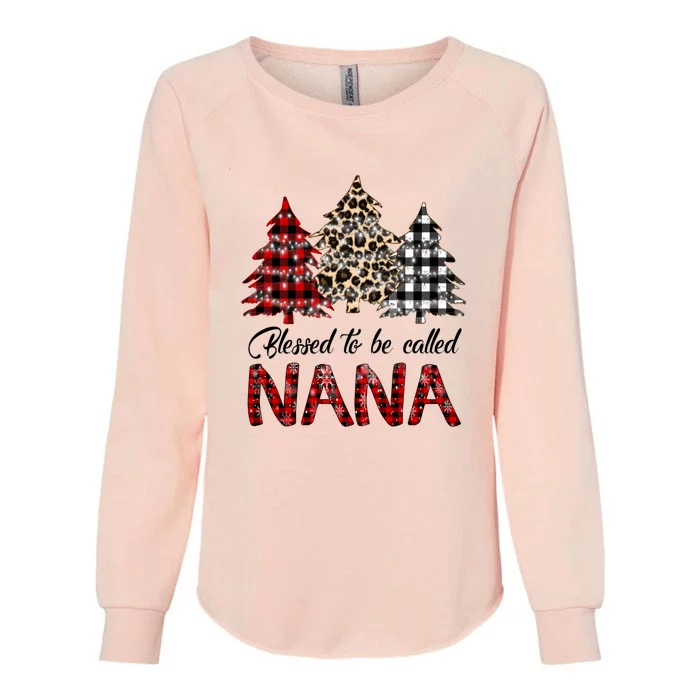 Blessed To Be Called Nana Christmas Pine Tree MotherS Day Womens California Wash Sweatshirt