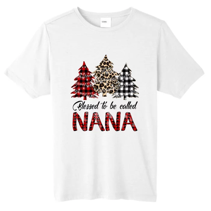 Blessed To Be Called Nana Christmas Pine Tree MotherS Day ChromaSoft Performance T-Shirt