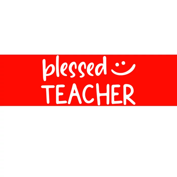 Blessed Teacher Bumper Sticker