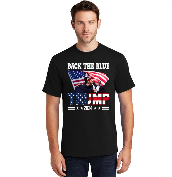 Back The Blue Trump 2024 Police American Flag Thin Blue Line Tall T-Shirt