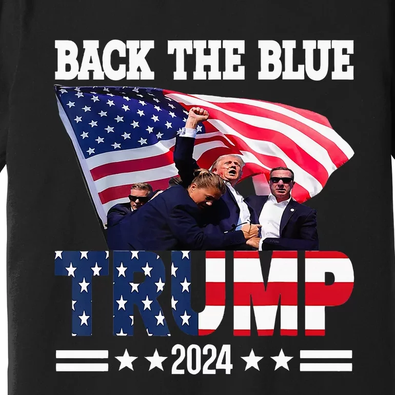 Back The Blue Trump 2024 Police American Flag Thin Blue Line Premium T-Shirt