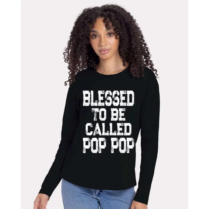 Blessed To Be Called Pop Pop Grandpa Gift Meaningful Gift Womens Cotton Relaxed Long Sleeve T-Shirt