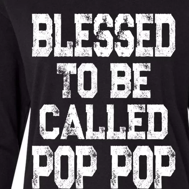 Blessed To Be Called Pop Pop Grandpa Gift Meaningful Gift Womens Cotton Relaxed Long Sleeve T-Shirt