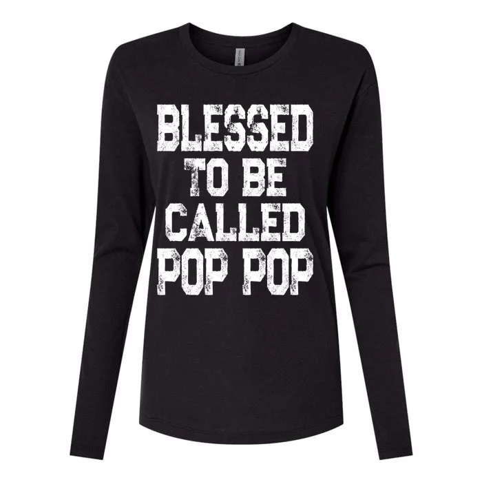 Blessed To Be Called Pop Pop Grandpa Gift Meaningful Gift Womens Cotton Relaxed Long Sleeve T-Shirt