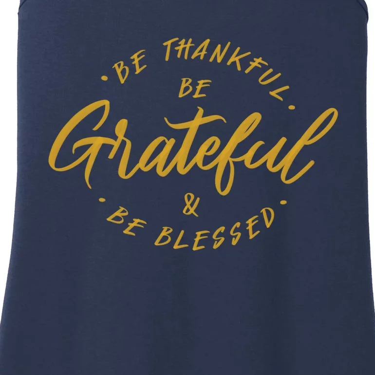 Be Thankful Be Grateful And Be Blessed Ladies Essential Tank