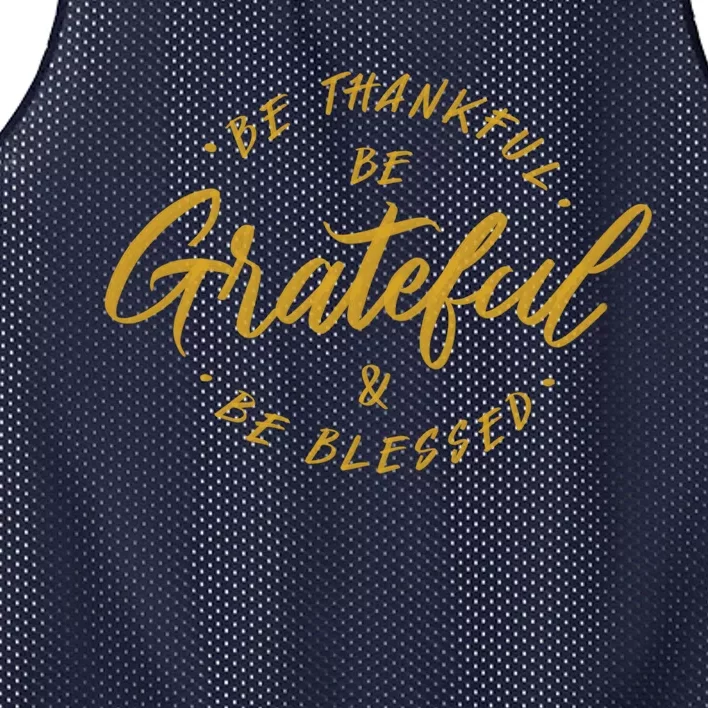 Be Thankful Be Grateful And Be Blessed Mesh Reversible Basketball Jersey Tank