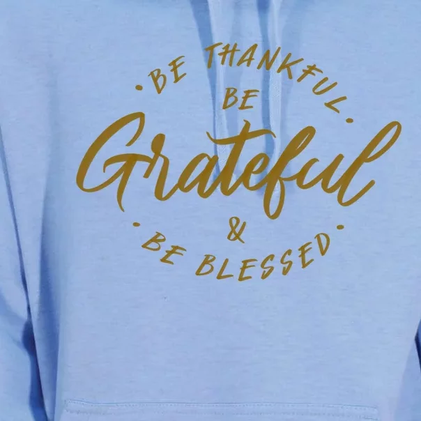 Be Thankful Be Grateful And Be Blessed Unisex Surf Hoodie