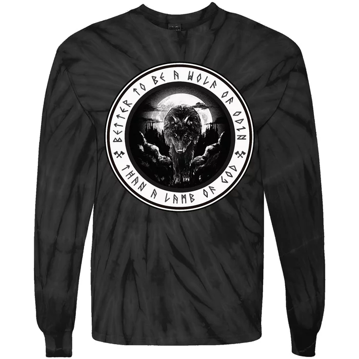 Better To Be A Wolf Of Odin Than A L.A.M.B Of God Tie-Dye Long Sleeve Shirt