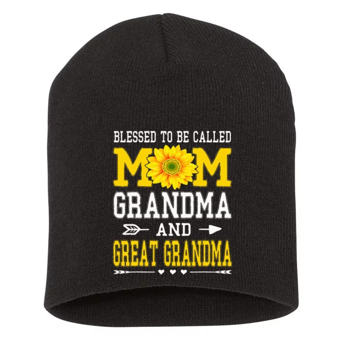 Blessed To Be Called Mom Grandma Great Grandma MotherS Day Short Acrylic Beanie