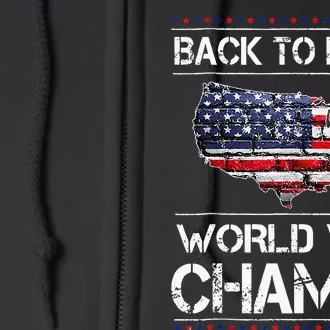 Back To Back Undefeated World War Champs Full Zip Hoodie