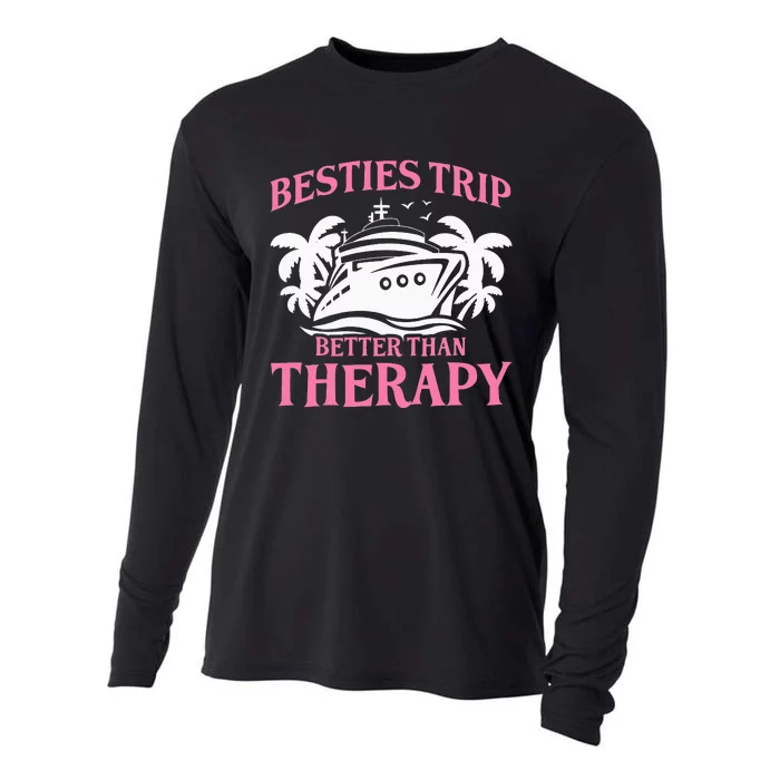 Besties Trip Better Than Therapy Cruising Cooling Performance Long Sleeve Crew