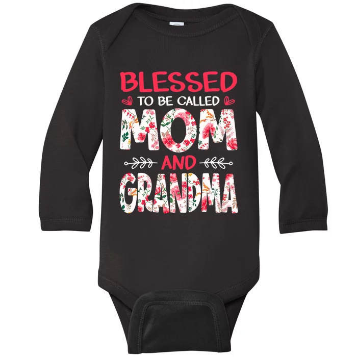 Blessed To Be Called Mom And Grandma Floral Mother's Day Baby Long Sleeve Bodysuit